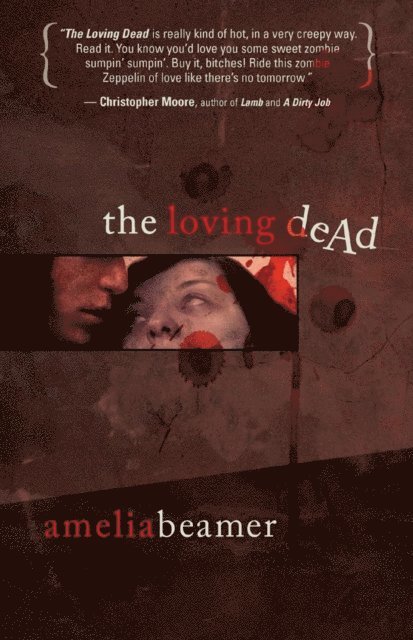 Amelia Beamer - Loving Dead, E-bok