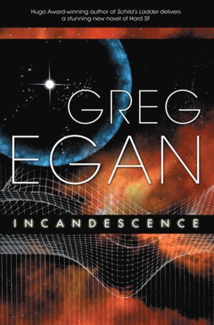 Greg Egan - Incandescence, E-bok