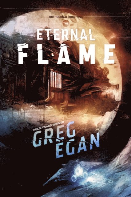 Greg Egan - Eternal Flame, E-bok