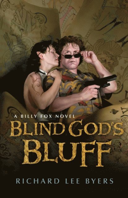 Richard  Lee Byers - Blind God's Bluff, E-bok