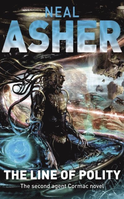 Neal Asher - Line of Polity, E-bok