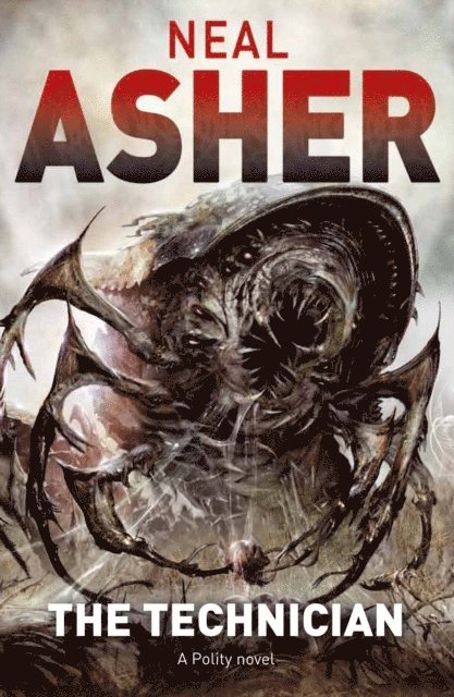 Neal Asher - Technician, E-bok