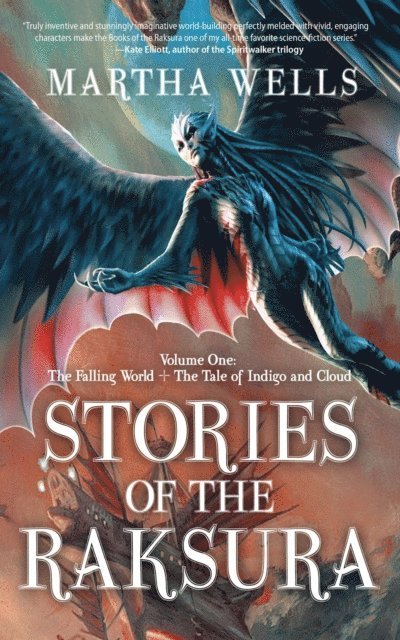 Martha Wells - Stories of the Raksura, E-bok