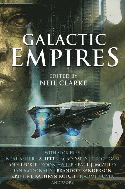 Neil Clarke - Galactic Empires, E-bok