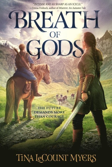 Tina LeCount Myers - Breath of Gods, E-bok