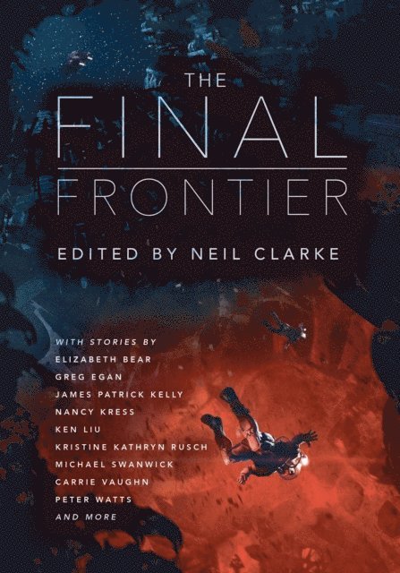 Neil Clarke - Final Frontier, E-bok