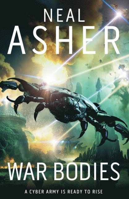 Neal Asher - War Bodies, E-bok