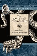 Boats of the "Glen Carrig" and Other Nautical Adventures