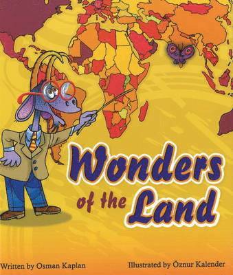 Osman Kaplan - Wonders of the Land, Inbunden