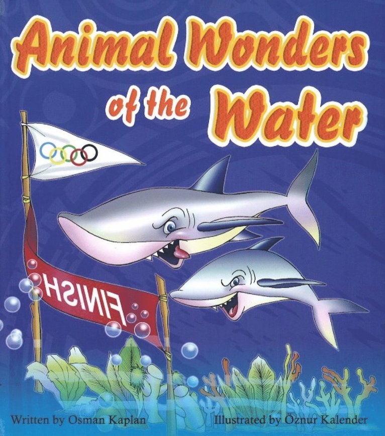 Osman Kaplan - Animal Wonders of the Water, Inbunden