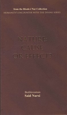 Bediüzzaman Said Nursi - Nature, Häftad