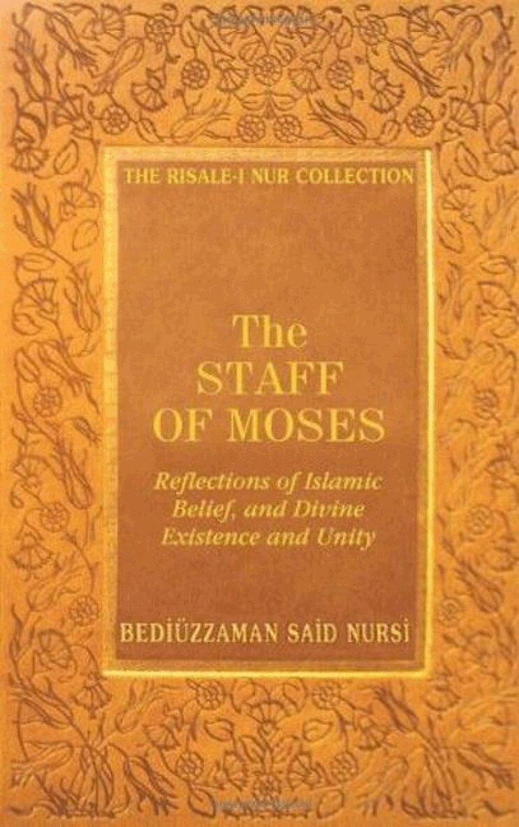 Bediuzzaman Said Nursi - Staff of Moses, Inbunden