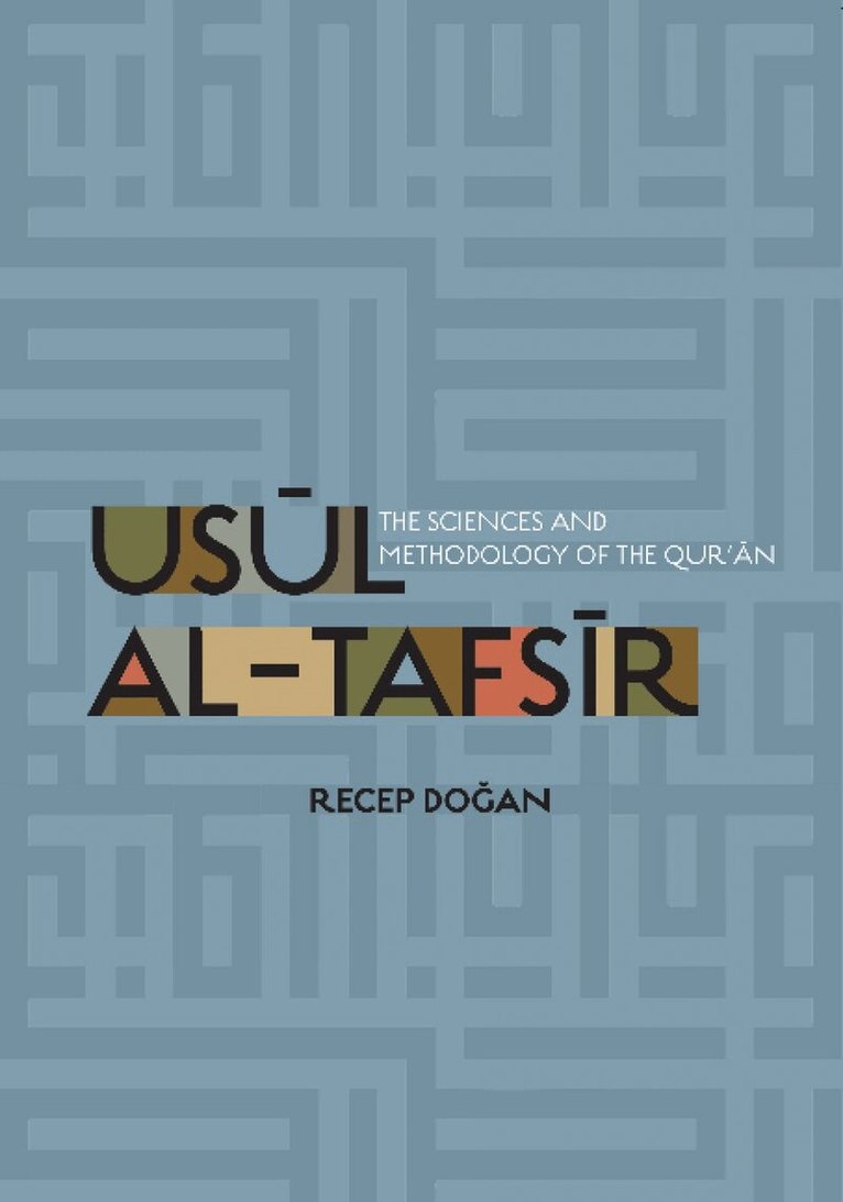 Recep Dogan - Usul al Tafsir, Häftad