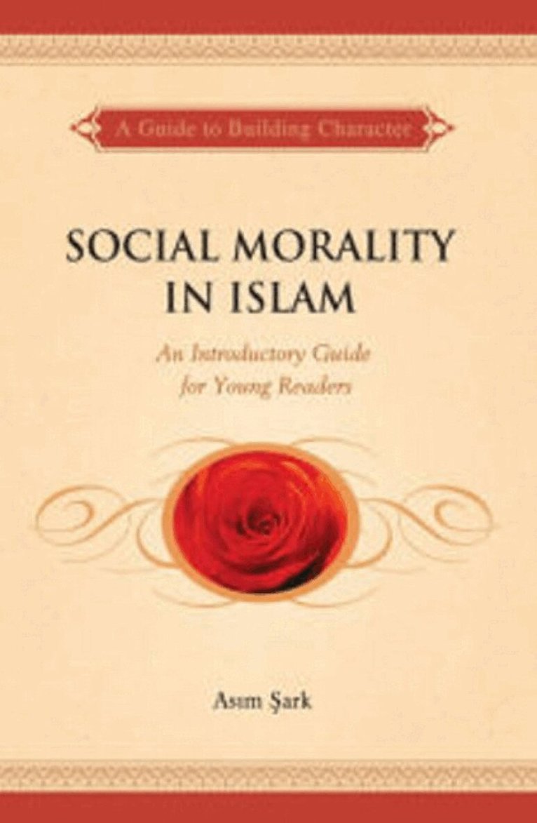Asim Sark - Social Morality in Islam, Häftad
