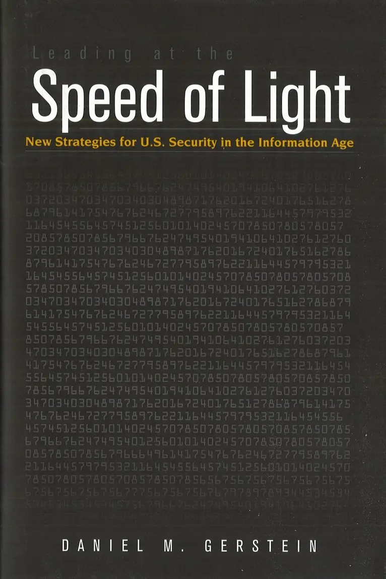 Daniel M. Gerstein - Leading at the Speed of Light, Inbunden. Tillgänglighet: Tillfälligt slut