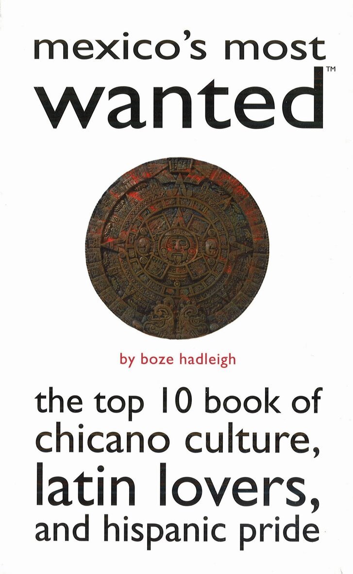 Boze Hadleigh - Mexico's Most Wanted, Häftad. Tillgänglighet: Tillfälligt slut