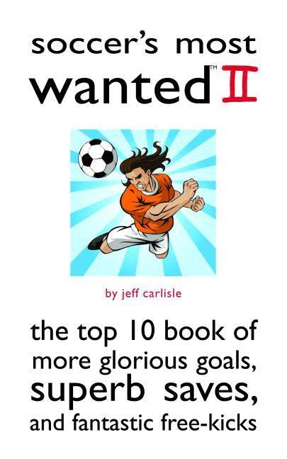 Jeff Carlisle - Soccer's Most Wanted II, Häftad. Tillgänglighet: Tillfälligt slut