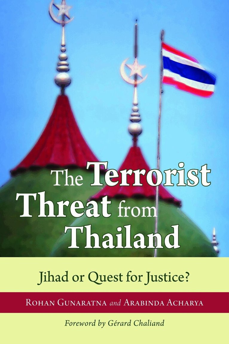Rohan Gunaratna - Terrorist Threat from Thailand, Inbunden. Tillgänglighet: Tillfälligt slut