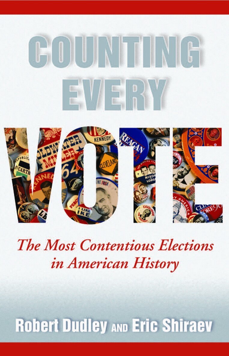 Robert Dudley, Eric Shiraev - Counting Every Vote, Inbunden. Tillgänglighet: Tillfälligt slut