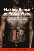 Making Sense of Proxy Wars