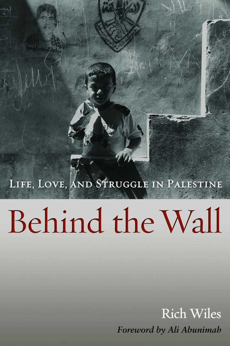 Rich Wiles - Behind the Wall, Inbunden
