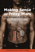 Making Sense of Proxy Wars