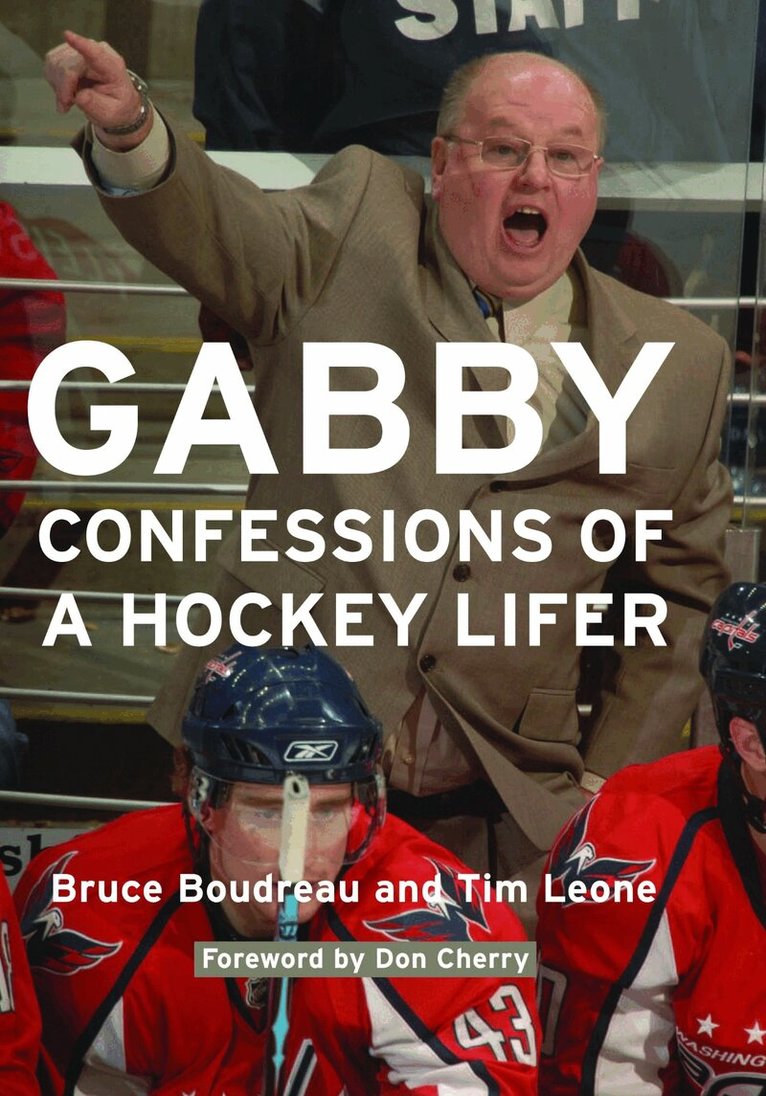 Bruce Boudreau, Tim Leone - Gabby, Häftad. Tillgänglighet: Lägg i varukorg