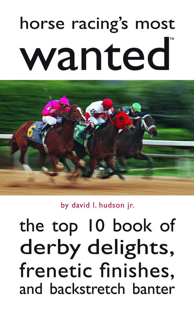 David L. Hudson - Horse Racing's Most Wanted, Häftad. Tillgänglighet: Tillfälligt slut
