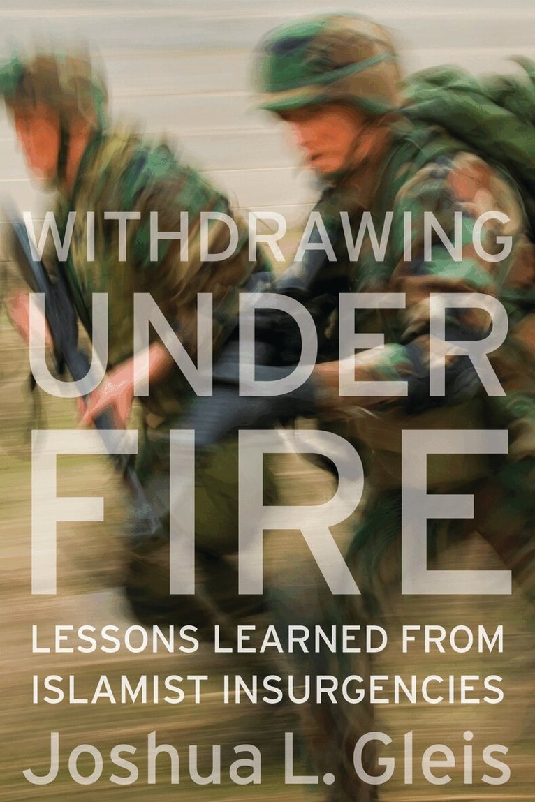 Joshua L. Gleis - Withdrawing Under Fire, E-bok