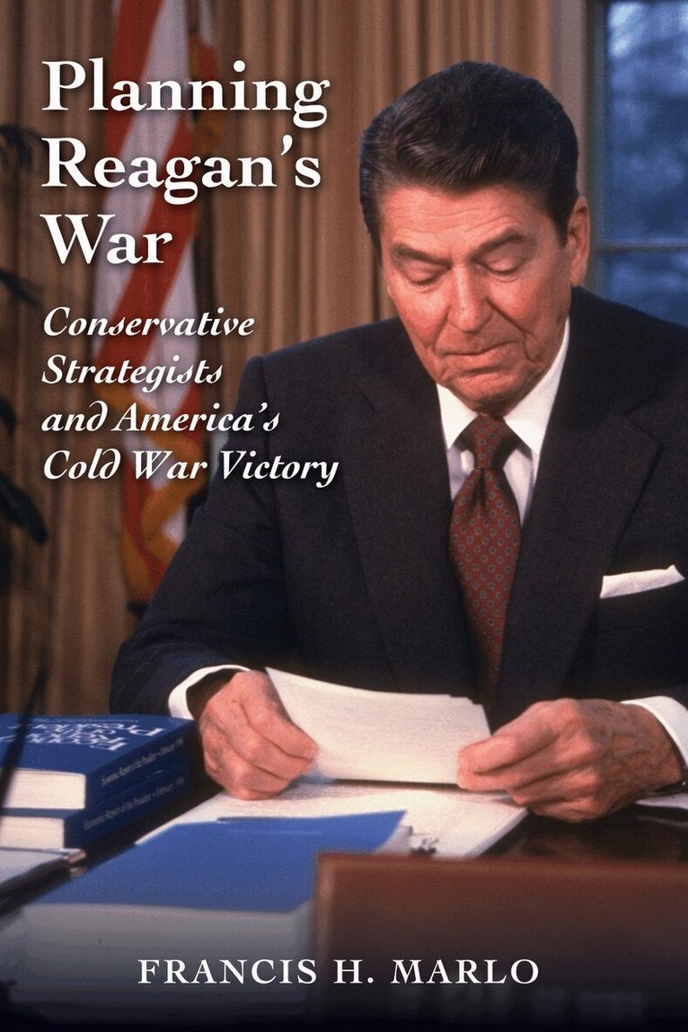 Francis H. Marlo - Planning Reagan's War, E-bok. Tillgänglighet: Lägg i varukorg