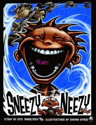 Sneezy Neezy