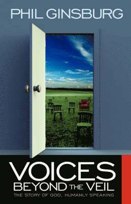 Phil Ginsburg - Voices Beyond the Veil, Häftad