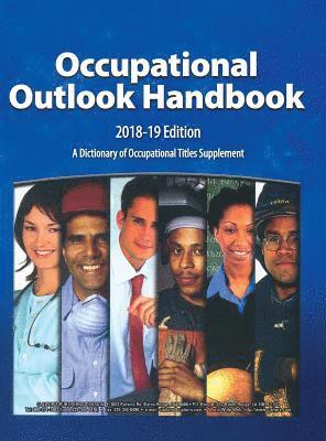 Bureau of Labor Statistics, Anthony Cassard - Occupational Outlook Handbook, 2018-2019, Cloth, Inbunden