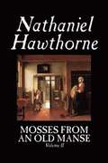 Mosses from an Old Manse, Volume II
