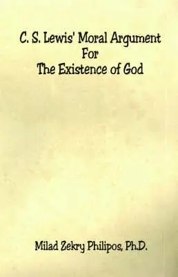 Milad Zekry Philipos - C. S. Lewis' Moral Argument for the Existence of God, Häftad. Tillgänglighet: Lägg i varukorg
