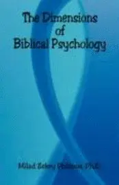 Milad Zekry Philipos - The Dimensions of Biblical Psychology, Häftad. Tillgänglighet: Lägg i varukorg