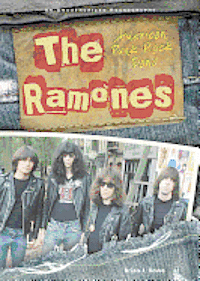Brian J. Bowe - The Ramones: American Punk Rock Band, Häftad. Tillgänglighet: Tillfälligt slut