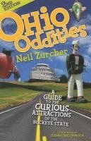 Neil Zurcher - Ohio Oddities: A Guide to the Curious Attractions of the Buckeye State, Häftad