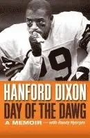 Hanford Dixon, Randy Nyerges - Day of the Dawg: A Football Memoir, Häftad. Tillgänglighet: Lägg i varukorg