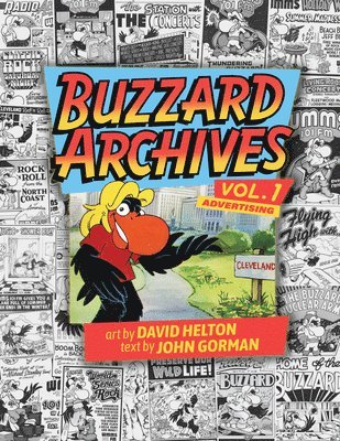 David Helton, John Gorman - Buzzard Archives Volume 1: Advertising, Häftad