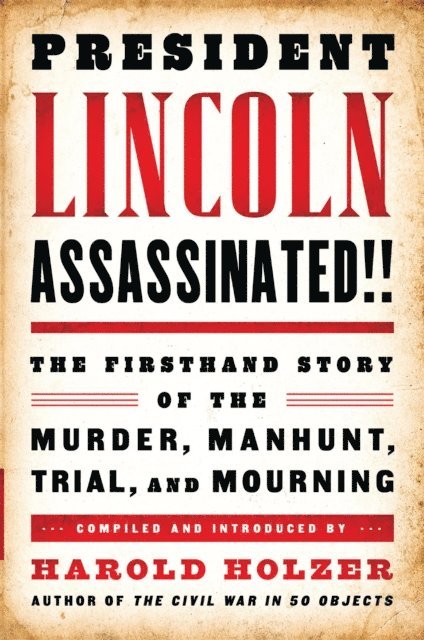 President Lincoln Assassinated!!, E-bok