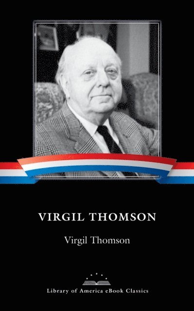 Virgil Thomson - Virgil Thomson, E-bok