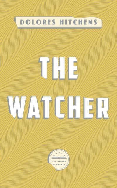 Dolores Hitchens - Watcher, E-bok
