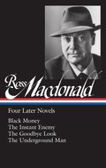 Ross Macdonald: Four Later Novels