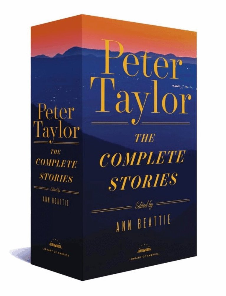 Peter Taylor, Ann Beattie - Peter Taylor: The Complete Stories 1938-1992, Inbunden