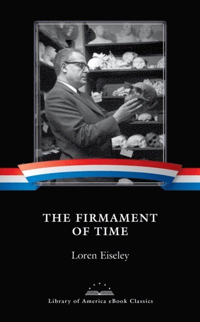 Loren Eiseley, William Cronon - Firmament of Time, E-bok