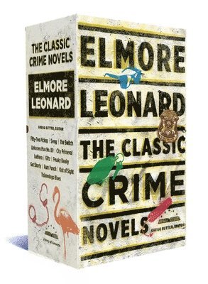 Elmore Leonard, Gregg Sutter - Elmore Leonard: The Classic Crime Novels, Inbunden