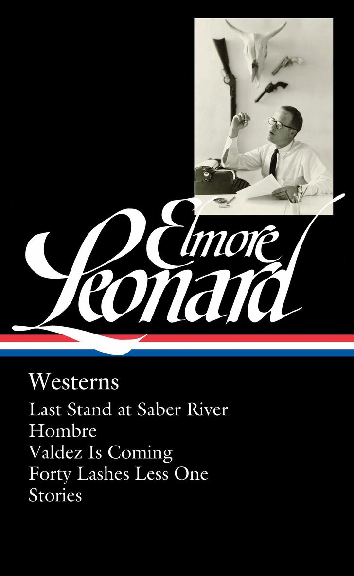 Elmore Leonard, Terrence Rafferty - Elmore Leonard: Westerns (LOA #308), Inbunden. Tillgänglighet: Lägg i varukorg