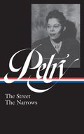 Ann Petry: The Street, The Narrows (LOA #314)