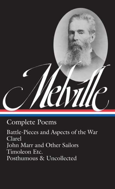 Herman Melville, Hershel Parker - Herman Melville: Complete Poems (LOA #320), E-bok